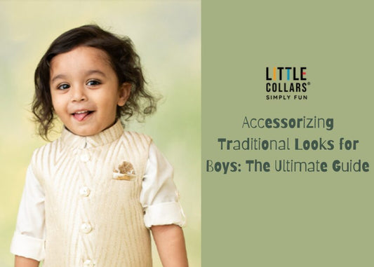 Accessorizing Traditional Looks for Boys: The Ultimate Guide